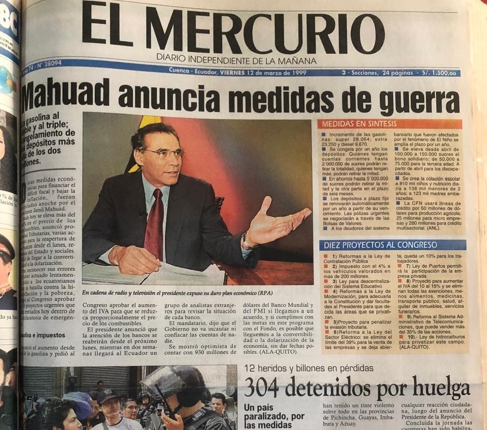 Jamil Mahuad, elegido en 1998, dio que jamás va a incautar ni confiscar las cuentas de nadie, pero se decretó el feriado bancario.