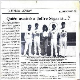 36 años del asesinato de Joffre Segarra, por denunciar corrupción en Azuay.